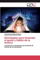 Estrategias para fomentar el gusto y hábito de la lectura 3659701483 Book Cover