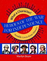 Heroes of the War for Independence 1683443640 Book Cover