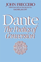 Dante: The Poetics of Conversion 0674192265 Book Cover