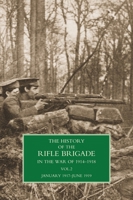 HISTORY OF THE RIFLE BRIGADE VOLUME II 1847347002 Book Cover