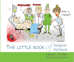 Little Book of Surgical Cartoons 1910079340 Book Cover