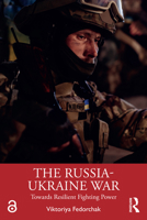 The Russia-Ukraine War: Towards Resilient Fighting Power 1032398434 Book Cover