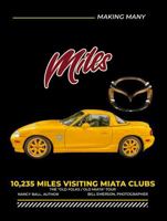 Making Many Miata Miles: The OLD FOLKS / OLD MIATA TOUR 1970378050 Book Cover