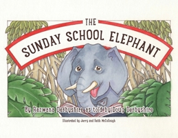 The Sunday School Elephant 1953935176 Book Cover