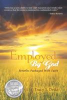Employed by God 1466370823 Book Cover