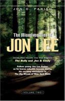 The Misadventures of Jon Lee Vol 2 159160463X Book Cover