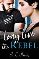 Long Live the Rebel 1072091151 Book Cover