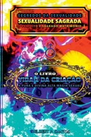 Livro Segredos Da Sexualidade - Sexualidade Sagrada: O Perf (Portuguese Edition) 6500649583 Book Cover
