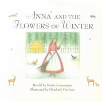 Anna & the Flowers of Winter (Viking Kestrel Picture Books) 0670860034 Book Cover