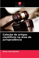 Coleção de artigos científicos na área de jurisprudência 6203653667 Book Cover