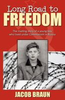 Long Road to Freedom 1770693076 Book Cover