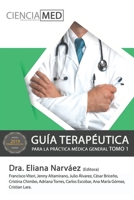Guía Terapéutica para la Práctica Médica General  1: TOMO 1 (Spanish Edition) 1686395221 Book Cover