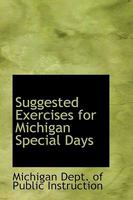 Suggested Exercises for Michigan Special Days 0554734443 Book Cover