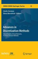 Advances in Discretization Methods: Discontinuities, Virtual Elements, Fictitious Domain Methods 331982306X Book Cover