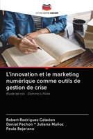 L'innovation et le marketing numérique comme outils de gestion de crise 6203114219 Book Cover