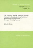 The Taxonomy of North American <i>Epicauta</i> (Coleoptera: Moloidae), With a Revision of the Nominate Subgenus and Survey of Courtship Behavior (University of California Publications in Entomology) 0520097645 Book Cover