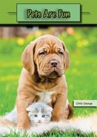 Pets Are Fun 1508162239 Book Cover