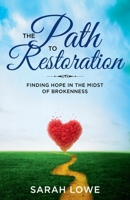 The Path to Restoration B0DPY2GXWZ Book Cover