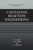 Cavitation Reaction Engineering 1461371686 Book Cover