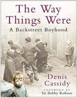 The Way Things Were: A Backstreet Boyhood 0750940379 Book Cover