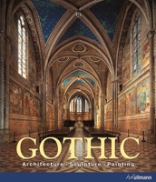 Gothic: Architecture, Sculpture, Painting