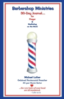 Barbershop Ministries' 30 Days to...: _____________________ Prayer [Request] by __________ Prayer [Person Praying] 1892172194 Book Cover