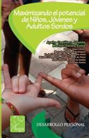 Maximizando el Potencial de Los NiNos, JOvenes y Adultos Sordos 1985609975 Book Cover