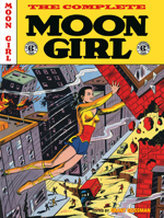 The EC Archives: The Complete Moon Girl 150675032X Book Cover
