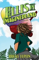 Ellis in Imaginedland: 1639884378 Book Cover