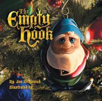 The Empty Hook: An Ornament's Tale 1449778194 Book Cover