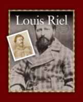 Louis Riel 1894593456 Book Cover