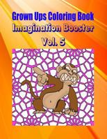 Grown Ups Coloring Book Imagination Booster Vol. 5 Mandalas 1534743146 Book Cover