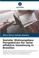 Sozialer Wohnungsbau: Perspektiven für seine effektive Umsetzung in Brasilien 6205838893 Book Cover