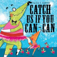 Catch Us If You Can-Can 1444903667 Book Cover