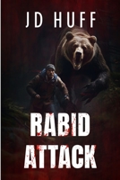 Rabid Attack B0CHGDL9MQ Book Cover