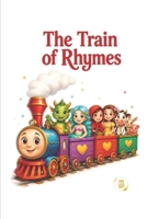 The Train Of Rhymes: Children´s Poems About Values And Lessons B0HCV5KTWS Book Cover