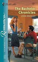 The Bachelor Chronicles 0373196652 Book Cover