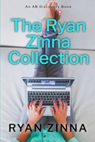 The Ryan Zinna Collection: An ABDL diaper regression collection B0H3L2DKQG Book Cover
