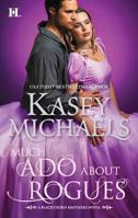 Much Ado About Rogues 037377639X Book Cover