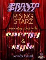 Pronto Pizazz - Rising Starz - Piano Pronto 1942751060 Book Cover