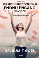 Jeg kunne godt tænke mig Endnu engang Vokse op 9358461209 Book Cover