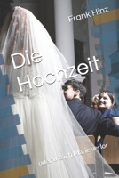 Die Hochzeit: oder wie ich Marie verlor (German Edition) 1086208056 Book Cover