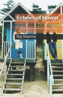Echoes of Haven: A Journey Through Grief, Love, and Deception B0DWMX95Z2 Book Cover