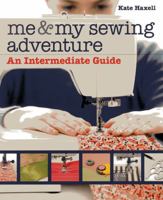 Me & More Sewing: Beyond the Basics 1845435036 Book Cover