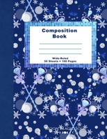 Composition Book: Blue Snowflake Ice Queen 1689604999 Book Cover