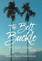 The Belt Buckle 1645152650 Book Cover