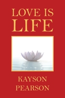 Love Is Life 1698709196 Book Cover