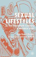 Sexual Lifestyles in the Twentieth Century: A Research Study 0333794184 Book Cover