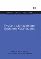 Dryland Management: Economic Case Studies 0415847133 Book Cover