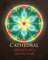 Cathedral Windows Coloring Book 1535172460 Book Cover